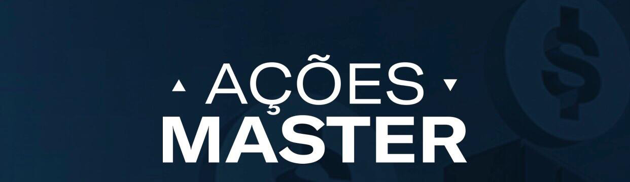 Ações Master